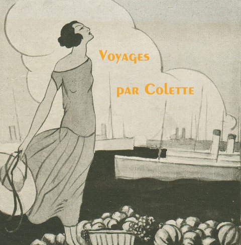 Voyages par Colette